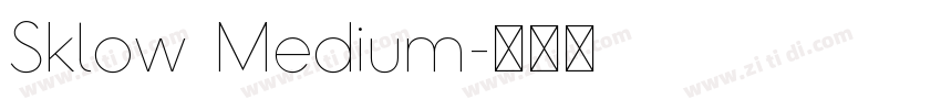 Sklow Medium字体转换